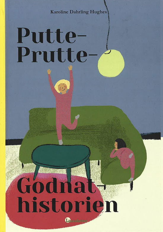 Cover for Karoline Dahrling Hughes · Putte-Prutte-Godnat-historien (Inbunden Bok) [1:a utgåva] (2024)