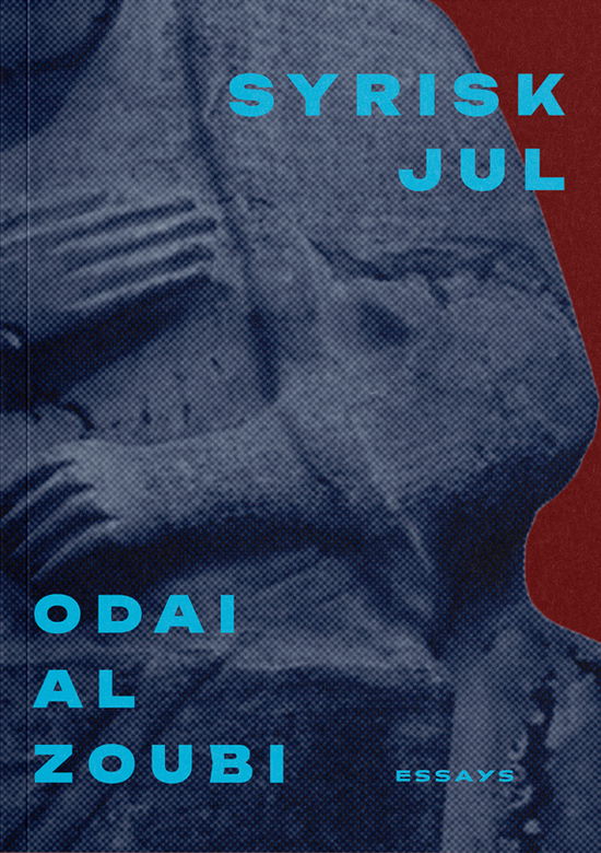 Odai Al Zoubi · Syrisk Jul (Paperback Book) [1st edition] (2024)