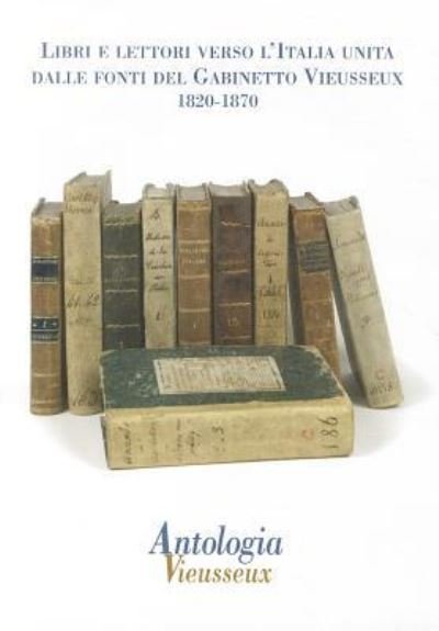 Cover for Na · Antologia Vieusseux n. 49-50 : Libri e lettori verso l'Italia unita (Pocketbok) (2011)