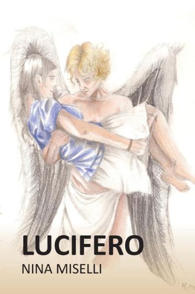 Cover for Nina Miselli · Lucifero (Paperback Book) (2015)