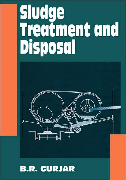 Cover for B.R. Gurjar · Sludge Treatment and Disposal (Hardcover Book) (2001)