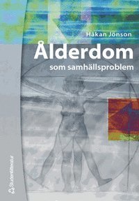 Cover for Håkan Jönson · Ålderdom som samhällsproblem (ePUB) (2002)