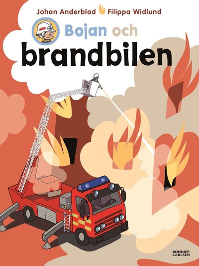 Cover for Filippa Widlund Johan Anderblad · Bojan och brandbilen (Hardcover Book) (2016)