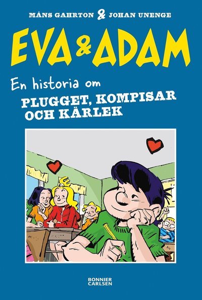 Cover for Måns Gahrton · Eva &amp; Adam: Eva &amp; Adam. En historia om plugget, kompisar och kärlek (Map) (2021)