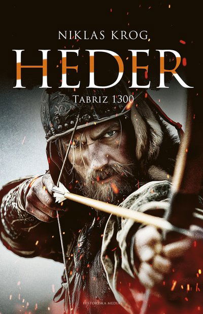 Niklas Krog · Heder : Tabriz 1300 (Hardcover Book) (2025)