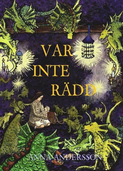 Cover for Anna Andersson · Sagans värld: Var inte rädd (Gebundesens Buch) (2014)