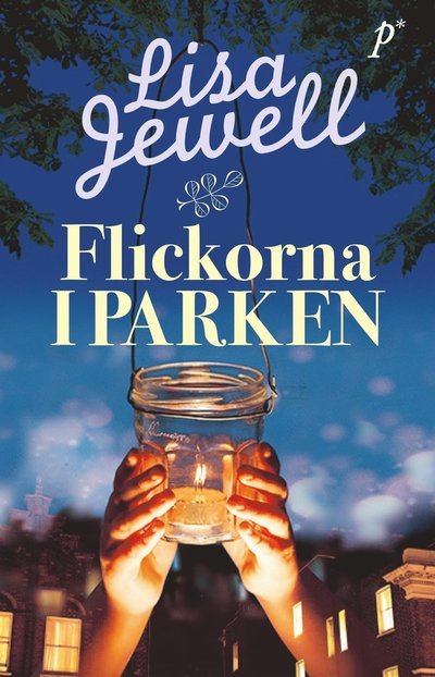 Cover for Lisa Jewell · Flickorna i parken (Innbunden bok) (2016)