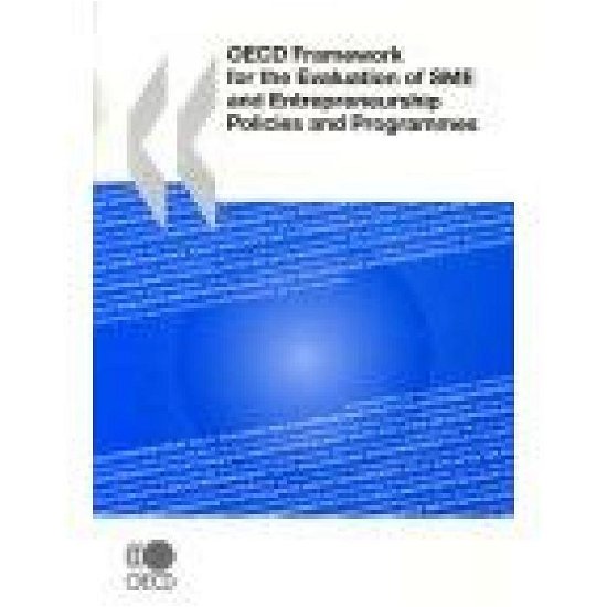 Cover for Oecd Organisation for Economic Co-operation and Develop · Oecd Framework for the Evaluation of Sme and Entrepreneurship Policies and Programmes (Paperback Book) (2008)