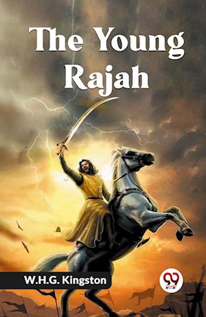 Cover for Kingston W H G · The Young Rajah (Edition2023) (Paperback Book) (2023)
