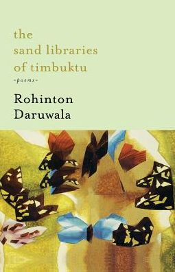 Cover for Rohinton Daruwala · The Sand Libraries of Timbuktu (Paperback Book) (2016)