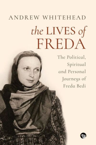 The Lives of Freda - Andrew Whitehead - Books - Speaking Tiger Publishing Private Limite - 9789388874083 - February 10, 2019