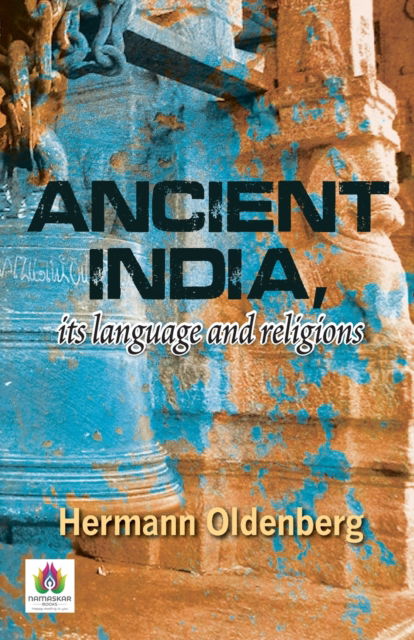 Cover for Hermann Oldenberg · Ancient India, Its Language and Religions (Pocketbok) (2021)