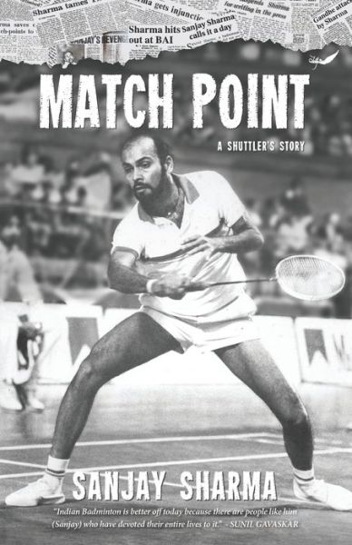 Cover for Sanjay Sharma · Match Point: A Shuttler's Story (Paperback Book) (2021)