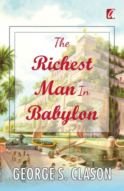 Cover for George S. Clason · The Richest Man in Babylon (Paperback Book) (2022)