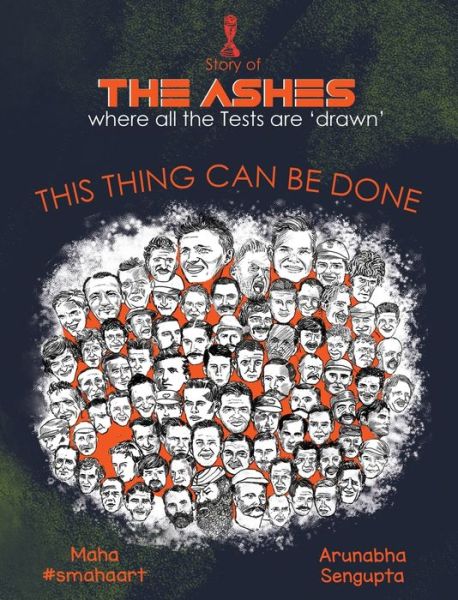 The Ashes - Arunabha Sengupta - Books - Cricketmash - 9789492203083 - March 13, 2022