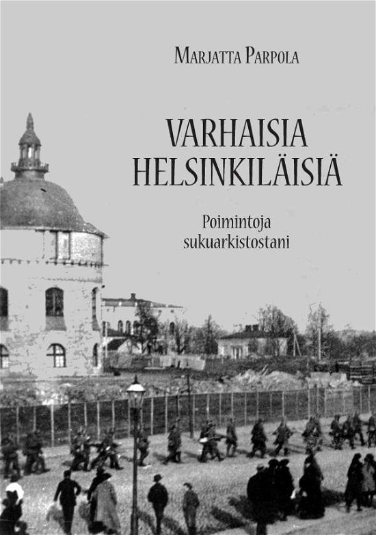 Cover for Parpola · Varhaisia helsinkiläisiä (Bok) (2023)