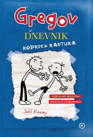 Cover for Jeff Kinney · Gregov dnevnik 2 - Rodrick rastura (Bound Book) (2024)