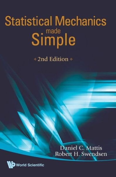 Mattis, Daniel C (Univ Of Utah, Usa) · Statistical Mechanics Made Simple (2nd Edition) (Gebundenes Buch) [2 Revised edition] (2008)