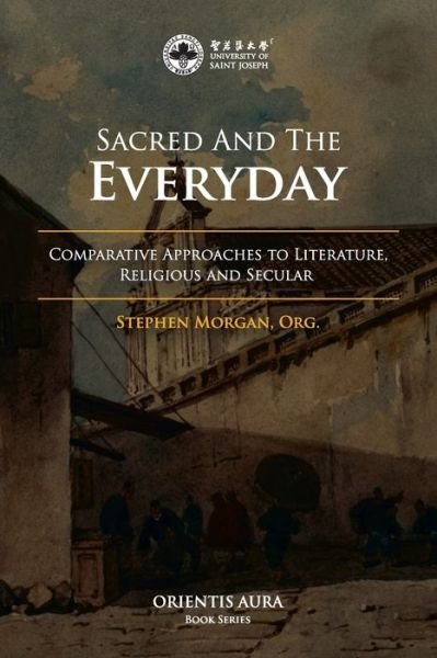 Cover for Org Stephen Morgan · Sacred and the Everyday (Taschenbuch) (2021)
