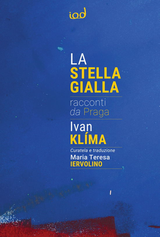 Cover for Ivan Klíma · La Stella Gialla. Racconti Da Praga (Book)