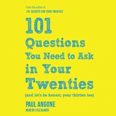 Cover for Paul Angone · 101 Questions You Need to Ask in Your Twenties (CD) (2018)