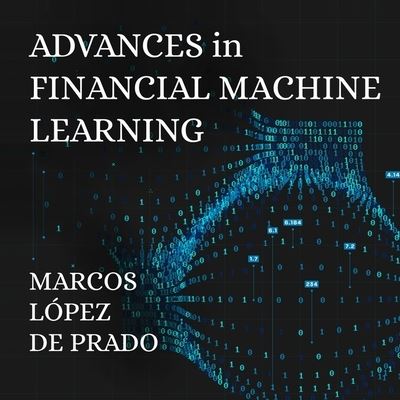 Cover for Marcos Lopez de Prado · Advances in Financial Machine Learning (CD) (2018)