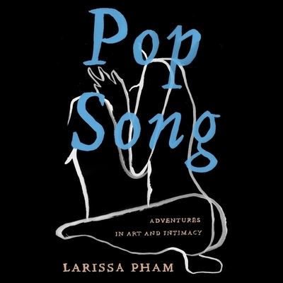 Cover for Larissa Pham · Pop Song (CD) (2021)