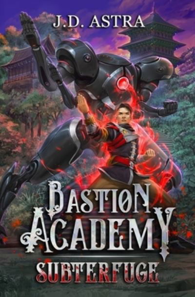 Cover for J D Astra · Subterfuge - Bastion Academy (Paperback Book) (2021)