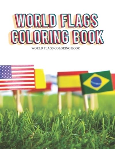 Cover for Barkoun Press · World Flags Coloring Book (Paperback Book) (2020)