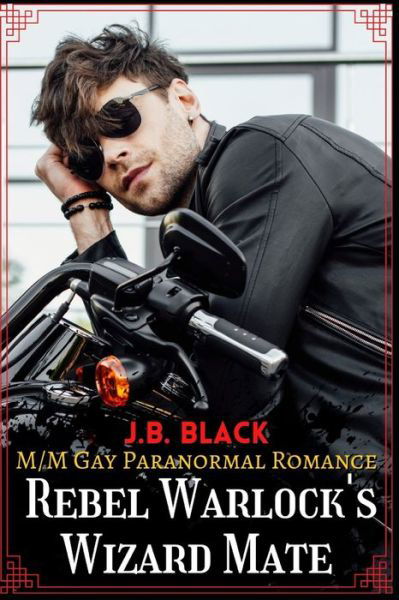 Cover for J B Black · Rebel Warlock's Wizard Mate (Paperback Book) (2020)