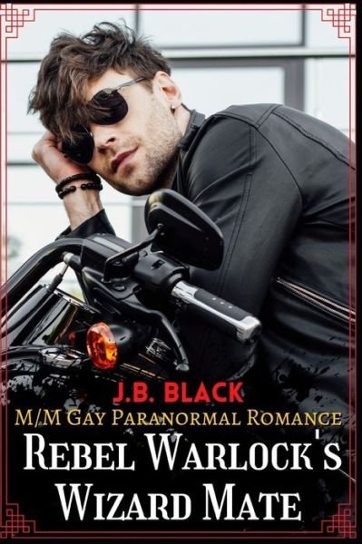 Cover for J B Black · Rebel Warlock's Wizard Mate (Taschenbuch) (2020)