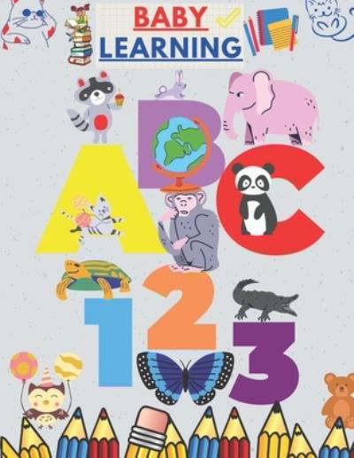 Baby Learning - Harry Redmond - Kirjat - Independently Published - 9798579683083 - torstai 10. joulukuuta 2020