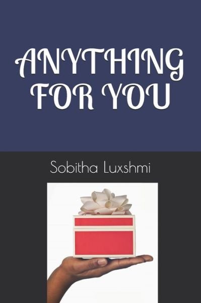 Cover for Sobitha Luxshmi · Anything for You (Taschenbuch) (2020)