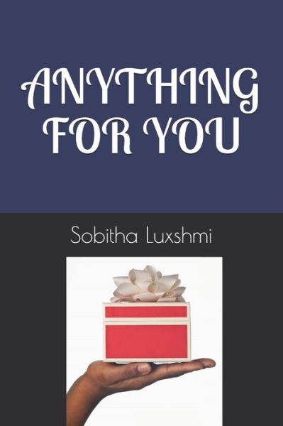 Cover for Sobitha Luxshmi · Anything for You (Paperback Book) (2020)