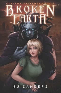 Broken Earth - S J Sanders - Livros - Independently Published - 9798622284083 - 7 de março de 2020