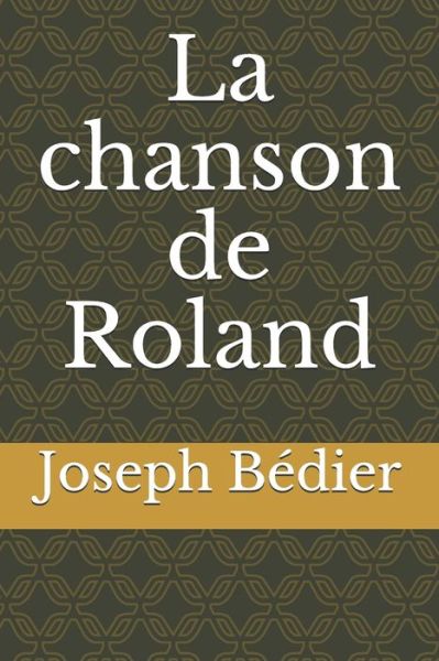 Cover for Joseph Bedier · La chanson de Roland (Paperback Book) (2020)