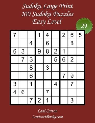 Sudoku Large Print for Adults - Easy Level - N Degrees29 - Lani Carton - Livros - Independently Published - 9798670449083 - 29 de julho de 2020