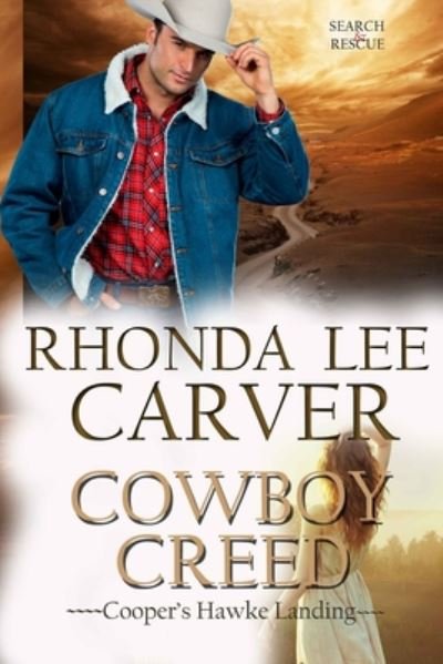 Cover for Rhonda Lee Carver · Cowboy Creed (Paperback Bog) (2020)