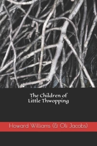 Cover for Oli Jacobs · The Children of Little Thwopping (Paperback Book) (2020)