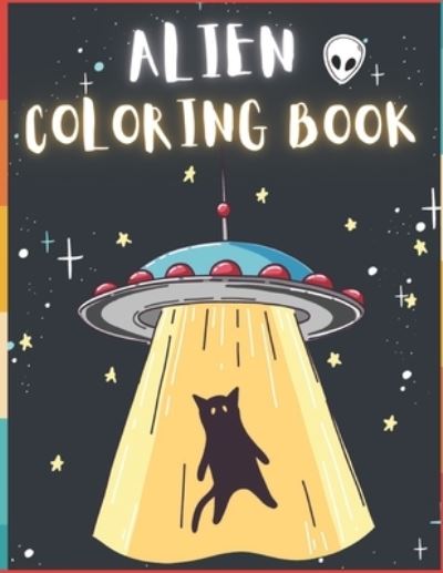 Cover for To The Point · Alien Coloring Book (Paperback Bog) (2020)