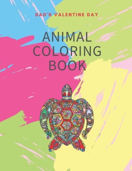 Cover for Baalwan Valentine Books · Dad's Valentine Day animal Coloring Book (Taschenbuch) (2021)