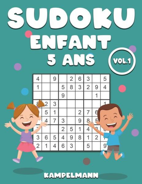 Cover for Kampelmann · Sudoku Enfant 5 ans (Pocketbok) (2021)