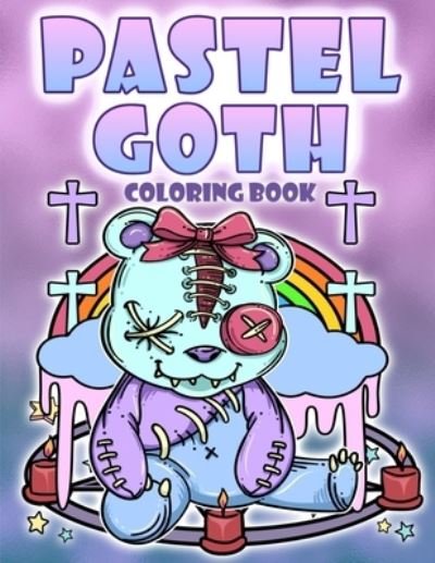 Cover for Sugar Kai · Pastel Goth Coloring Book (Paperback Bog) (2021)
