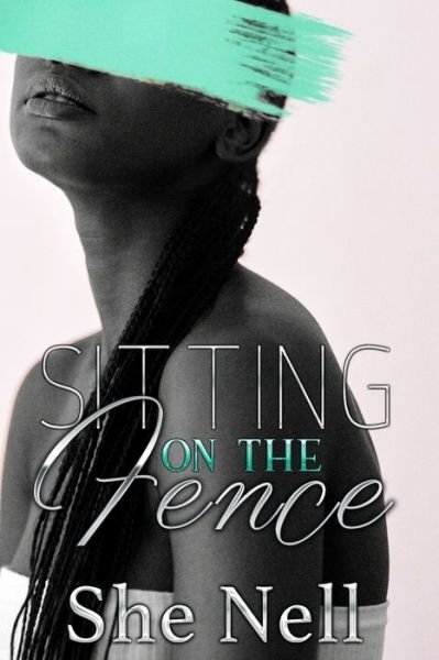 She Nell · Sitting on the Fence (Paperback Book) (2021)