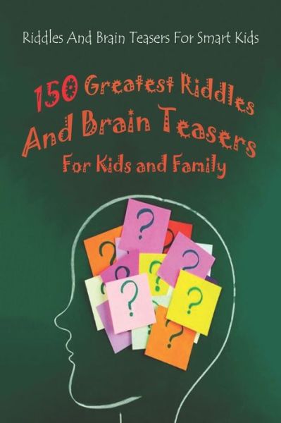 Cover for Paul Krieg · Riddles And Brain Teasers For Smart Kids (Pocketbok) (2021)