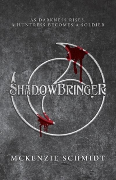 Cover for McKenzie Schmidt · Shadowbringer (Paperback Bog) (2023)