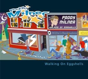 Cover for Paddy Milner · Walking On Eggshells (CD) (2005)