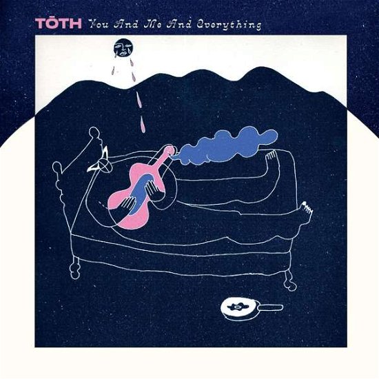 Cover for Toth · You And Me And Everything (CD) (2021)