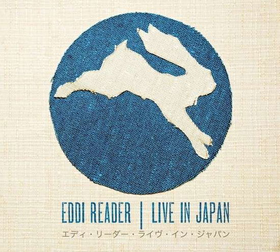 Cover for Eddi Reader · Live in Japan (CD) [Digipak] (2013)