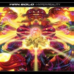 Cover for Han Solo · Hyper Reality (CD) (2008)